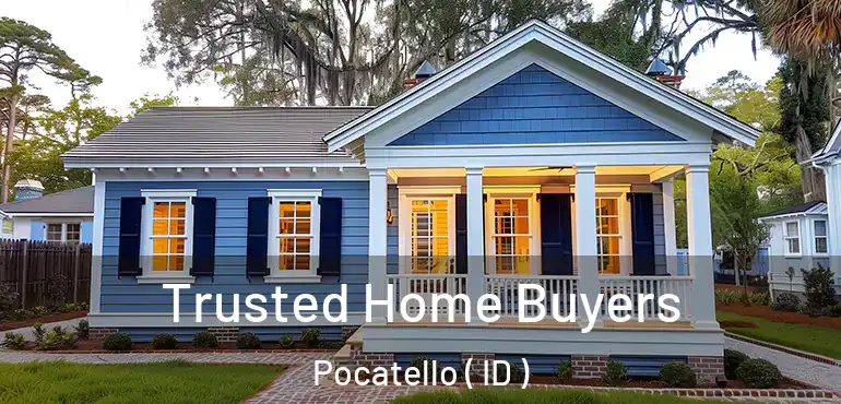  Trusted Home Buyers Pocatello ( ID )