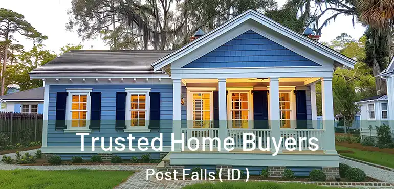  Trusted Home Buyers Post Falls ( ID )